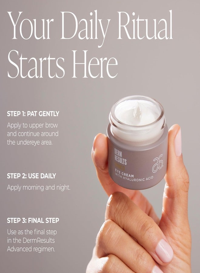 Arbonne DermResults Advanced Eye Cream with Hyaluronic Acid – Hydrating Under Eye Cream – Gentle Formula for All Skin Types 0.5 oz (15 g) - Image 4